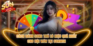 Cách đánh song thủ lô