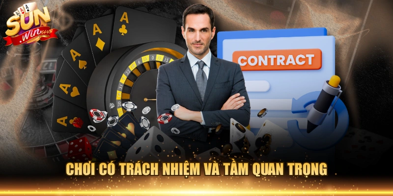 Chơi có trách nhiệm và tầm quan trọng